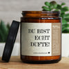 du bist echt dufte! | ginger, Lebkuchenherzen, GLÜCKLICHT Kerze im Glas, Sojawachs Duftkerzen im Glas mit Spruch und aufregendem Duft, ideal als originelles, handgemachtes Geschenk