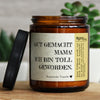 gut gemacht mama! ich bin toll geworden. | vanille, Natürliche Vanille, GLÜCKLICHT Kerze im Glas, Sojawachs Duftkerzen im Glas mit Spruch und aufregendem Duft, ideal als originelles, handgemachtes Geschenk