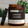 cheese lovers | https://frechekerzen.s3.eu-central-1.amazonaws.com/release/250ml+GROSS/food/images/ohneduf/main-live.jpg FRECHEKERZEN, Witzige Sojawachs Duftkerze mit frechem Spruch und aufregendem Duft, ideal als lustiges handgemachtes Geschenk