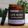 life is no sugar licking! | https://frechekerzen.s3.eu-central-1.amazonaws.com/release/250ml+GROSS/denglisch/images/laveis/main-live.jpg FRECHEKERZEN, Witzige Sojawachs Duftkerze mit frechem Spruch und aufregendem Duft, ideal als lustiges handgemachtes Geschenk