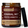 Freche Kerze | einmal mit profis arbeiten.