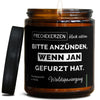bitte anzünden, wenn... [PERSONALISIERT]