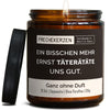 Deko Kerze | ein bisschen mehr ernst täterätäte uns gut.