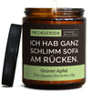 Kerze mit Spruch | ich hab ganz schlimm sofa am rücken.
