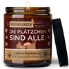 Freche Kerze | die plätzchen sind alle.