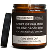 Kerze mit Spruch | sport ist für mich wie eine droge. und ich sage nein zu drogen.