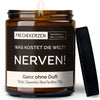 Kerze mit Spruch | was kostet die welt? nerven!