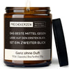 Duftkerze mit Spruch | das beste mittel gegen liebe auf den ersten blick, ist ein zweiter blick