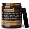ich habe mein leben richtig gut im griff! also ich meine mein weinglas. | https://frechekerzen.s3.eu-central-1.amazonaws.com/release/250ml+GROSS/wein/images/ginger/main-ob.jpg FRECHEKERZEN, Witzige Sojawachs Duftkerze mit frechem Spruch und aufregendem Duft, ideal als lustiges handgemachtes Geschenk