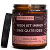 Lustige Kerze | wein ist immer eine gute idee.
