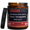 Deko Kerze | ein bisschen mehr ernst täterätäte uns gut.