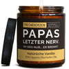 Lustige Duftkerze | papas letzter nerv. oh sieh nur... er brennt.