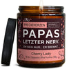Lustige Duftkerze | papas letzter nerv. oh sieh nur... er brennt.