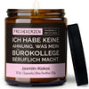 Lustige Duftkerze | ich habe keine ahnung, was mein bürokollege beruflich macht.
