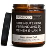 Duftkerze mit Spruch | habe heute keine verbindung zu meinem e-lan.