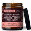 Duftkerze mit Spruch | ich bin weinkenner, wenn ich wein trinke merke ich sofort: ahh, wein!
