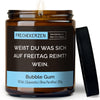 Kerze mit Spruch | weißt du was sich auf freitag reimt? wein.
