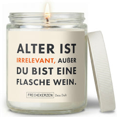 Freche Kerze | alter ist irrelevant, außer du bist eine flasche wein.