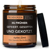 Kerze mit Spruch | 3g früher: gefeiert, gesoffen und gekotzt.