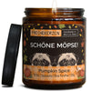 Duftkerze mit Spruch | schöne möpse!