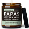 Lustige Duftkerze | papas letzter nerv. oh sieh nur... er brennt.