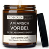 Duftkerze mit Spruch | am arsch vorbei. die gelassenheitskerze