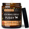 Duftkerze mit Spruch | ich mag deine pussy