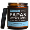Lustige Duftkerze | papas letzter nerv. oh sieh nur... er brennt.