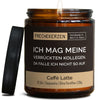 Geschenkkerze | ich mag meine verrückten kollegen, da falle ich nicht so auf.
