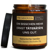 Deko Kerze | ein bisschen mehr ernst täterätäte uns gut.