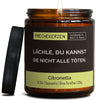 Freche Kerze | lächle, du kannst sie nicht alle töten.