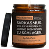 Geschenkkerze | sarkasmus. weil es verboten ist, dumme menschen zu schlagen.