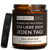 Duftkerze mit Spruch | scheiss auf muttertag. ich liebe dich jeden tag!