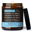Kerze im Glas | batman ist single. superman ist single. spiderman ist single. so langsam begreife ich es. ich bin ein superheld.
