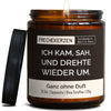 Geschenkkerze | ich kam, sah, und drehte wieder um.