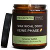 Kerze mit Spruch | war wohl doch keine phase
