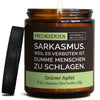 Geschenkkerze | sarkasmus. weil es verboten ist, dumme menschen zu schlagen.