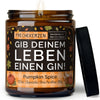 Kerze mit Spruch | gib deinem leben einen gin!