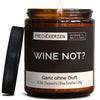 Kerze mit Spruch | wine not?