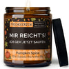 Lustige Kerze | mir reicht's! ich geh jetzt saufen.