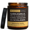 Geschenkkerze | sarkasmus. weil es verboten ist, dumme menschen zu schlagen.