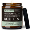 Kerze mit Spruch | gin kaltstellen ist auch irgendwie kochen.