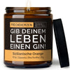 Kerze mit Spruch | gib deinem leben einen gin!