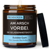 Duftkerze mit Spruch | am arsch vorbei. die gelassenheitskerze