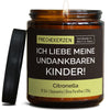 Lustige Kerze | ich liebe meine undankbaren kinder!