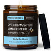 Duftkerze mit Spruch | optimismus heißt umgedreht sumsi mit po.