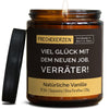 Kerze mit Spruch | viel glück mit dem neuen job, verräter!
