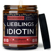 Freche Kerze | lieblings idiotin