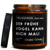 der frühe vogel kann mich mal! | anti-social/der-fruehe-v-4933929/images/whiskey/main-ob.jpg FRECHEKERZEN, Witzige Sojawachs Duftkerze mit frechem Spruch und aufregendem Duft, ideal als lustiges handgemachtes Geschenk