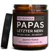 Lustige Duftkerze | papas letzter nerv. oh sieh nur... er brennt.